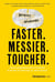 Faster. Messier. Tougher. - Crisis Communication Strategies in an Era of Populism, AI, and Distrust