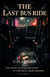 The Last Bus Ride