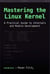 Mastering the Linux Kernel: A Practical Guide to Internals and Module Development