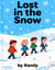 Lost in the Snow - Childrens Books, #999