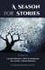 A Season for Stories