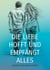 Die Liebe hofft und empfängt alles - Zwei Erzählungen