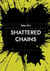 Shattered chains - Der Kampf im Abgrund