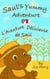 Saul’s Yummy Adventure / L’Aventure Délicieuse de Saül