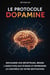 Le Protocole Dopamine
