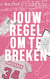 Jouw regel om te breken - De Play Callers, #2