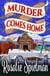Murder Comes Home - Hometown Mysteries, #3