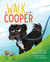 A Walk with Cooper - Cooper Book Series, #1