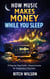 How Music Makes Money While You Sleep