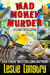 Mad Money Murder - Merry Wrath Mysteries, #16