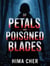 Of Petals and Poisoned Blades