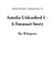 Amelia Unleashed 1 - A Futanari Story - Amelia Unleashed - A Futanari Story, #1