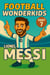 Football Wonderkids: Lionel Messi - Football Wonderkids, #7