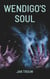 Wendigo's Soul - Monster in the City Horrorroman