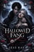 Hallowed Fang - The Wolf Saint Saga, #2