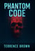 Phantom Code