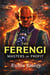 The Ferengi: Masters of Profit