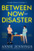 Between Now and Disaster - Loveable: Boston to Australia