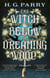 The Witch Below the Dreaming Wood