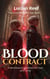 Blood Contract: A Bloodbound Contract of Crown and Curse - The Bloodbound Trilogy, #1