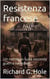 Resistenza francese. Un romanzo sulla seconda guerra mondiale - Seconda Guerra Mondiale, #21