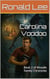 Carolina Voodoo - Woodle Family Chronicles