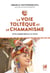 La Voie Toltèque et le Chamanisme - Une expérience à vivre