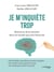 Je m'inquiète trop - Retrouver de la sérénité dans un monde qui nous bouscule
