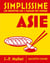 Simplissime Asie - Les recettes les + faciles du monde - Nouvelle édition