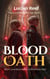 Blood Oath: When Love Becomes an Unbreakable Oath - The Bloodbound Trilogy, #2
