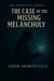 The Case of the Missing Melancholy - The Maestro's Gambit, #1