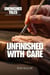Unfinished With Care - Unfinished Tales and Short Stories, #2