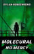 Molecural: No Mercy - Phase 3 of the Locus Dreams Multiverse, #8