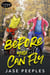Before You Can Fly