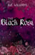 The Black Rose