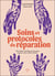 Soins et protocoles de réparation