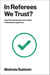 In Referees We Trust? - How Peer Review Became a Mark of Scientific Legitimacy