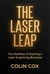 The Laser Leap