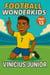 Football Wonderkids: Vinícius Júnior - Football Wonderkids, #13