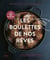 Les boulettes de nos rêves - édition augmentée, recettes inédites
