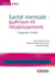 Santé mentale : guérison et rétablissement - Regards croisés