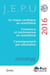JEPU 2016 - Acte du congrès 2016. 38e Réunion de perfectionnement des infirmières et infirmiers anesthésistes