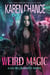 Weird Magic - Lia de Croissets, #2