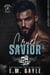 Cruel Savior - Outlaw Justice, #4