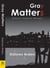 Gray Matters