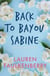 Back To Bayou Sabine - The Bayou Sabine Series, #1.5