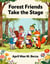 Forest Friends Take the Stage
