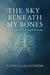 The Sky Beneath My Bones - Velvet & Bone: A Poetry Collection, #1