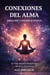 Conexiones del Alma: Evolución y Conciencia Cósmica