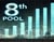 8th Pool